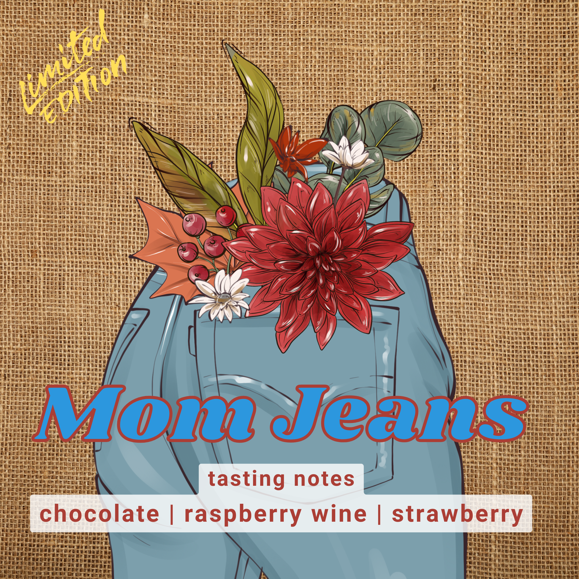 Mom Jeans - Mother's Day Blend